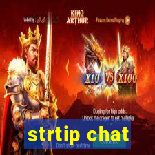 strtip chat